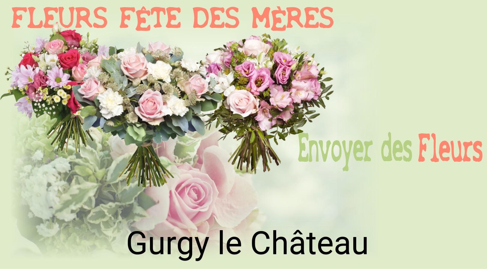 Bouquet de Fête des Mères livré à Gurgy-le-Château
